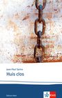 Jean-Paul Sartre: Huis clos. Texte et documents, Buch