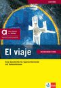 : El viaje - Hybride Ausgabe allango, Buch,Div.