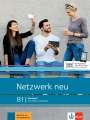 Stefanie Dengler: Netzwerk neu B1. Kursbuch mit Audios und Videos, Buch