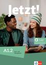 Stefanie Dengler: Jetzt! A1.2. Kurs- und Übungsbuch mit Audios und Videos inklusive Lizenzschlüssel allango (24 Monate), Buch