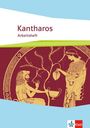 : Kantharos. Ausgabe ab 2018. Arbeitsheft ab 9. Klasse bis incl. Universität, Buch