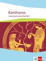 : Kantharos. Begleitgrammatik ab 8./9. Klasse bis incl. Universität, Buch