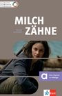 Helene Bukowski: Milchzähne, Buch