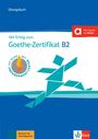 Andrea Frater: Mit Erfolg zum Goethe-Zertifikat B2, Buch