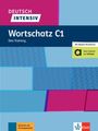 Arwen Schnack: Deutsch intensiv Wortschatz C1. Das Training. Buch, Buch