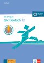 : Mit Erfolg zu telc Deutsch B2 / Testbuch + online, Buch