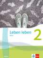 : Leben leben 2. Schulbuch Klasse 7/8. Ausgabe Sachsen, Buch