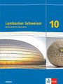 : Lambacher Schweizer Mathematik 10. Schulbuch Klasse 10. Ausgabe Sachsen, Buch