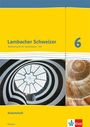 : Lambacher Schweizer. 6. Schuljahr G9. Arbeitsheft mit Lösungsheft. Neubearbeitung. Hessen, Buch