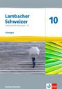 : Lambacher Schweizer Mathematik 10 - G9. Lösungen Klasse 10. Ausgabe Nordrhein-Westfalen, Buch