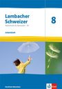 : Lambacher Schweizer Mathematik 8 - G9. Arbeitsheft plus Lösungsheft Klasse 8. Ausgabe Nordrhein-Westfalen, Buch