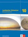 : Lambacher Schweizer Mathematik 10. Schulbuch Klasse 10. Ausgabe Schleswig-Holstein, Buch