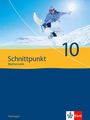 Schnittpunkt Mathematik - Ausgabe für Thüringen. Schülerbuch 10. Schuljahr, Buch