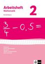 : Arbeitsheft Mathematik 2. Neubearbeitung. Arbeitsheft mit Lösungsheft. Teilbarkeit, Brüche, Dezimalzahlen, Geometrie, Flächen- und Rauminhalte, Daten und Zufall. Klasse 6, Buch