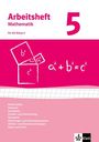 : Arbeitshefte Mathematik 5. Neubearbeitung. Arbeitsheft mit Lösungsheft. Reelle Zahlen, Potenzen, Funktionen, Geometrie, Quadratische Gleichungen, Gleichungssysteme, Buch