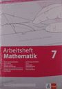 : Arbeitsheft Mathematik 7. Brüche, Dezimalzahlen, Terme, Gleichungen, Zuordnungen, Prozent- und Zinsrechnung, Dreiecke, Vierecke, Daten, Zufall, Buch