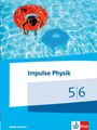 : Impulse Physik Klasse 5/6. Schülerbuch. Ausgabe Niedersachsen für G9, Buch