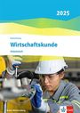 : Wirtschaftskunde. Arbeitsheft. Ausgabe Baden-Württemberg 2025, Buch