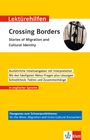 : Klett Lektürehilfen Crossing Borders - Stories of Migration and Cultural Identity, Buch