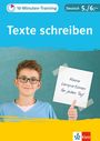 : 10-Minuten-Training Texte schreiben. Deutsch 5./6. Klasse, Buch