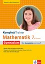 : KomplettTrainer Gymnasium Mathematik 7. Klasse, Buch