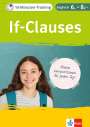 : 10-Minuten-Training Englisch Grammatik If-Clauses 6.-8. Klasse, Buch