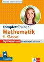 : Klett KomplettTrainer Gymnasium Mathematik 6. Klasse, Buch