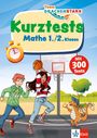 „Kurztests Mathe 1./2. Klasse“ oben; „Mit 300 Tests“ rechts. Illustration: Kinder und Drachen spielen Basketball.