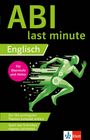 "ABI last minute Englisch", "Für Oberstufe und Abitur", "Die 150 wichtigsten Themen", Läufer-Illustration, Klett-Logo.