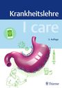: I care Krankheitslehre, Buch,Div.