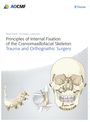 Joachim Prein: Prein, J: Principles of Internal Fixation of the Craniomaxil, Div.