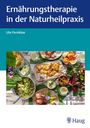 Uta Fernkäse: Ernährungstherapie in der Naturheilpraxis, Buch