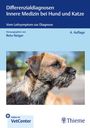 : Differenzialdiagnosen Innere Medizin bei Hund und Katze, Buch,Div.