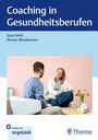 "Coaching in Gesundheitsberufen" von Sara Hiebl und Florian Wiedemann, zeigt Gesprächsszene in gemütlichem Raum.
