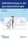 David Groeger: Athletiktraining in der Sportphysiotherapie, Buch