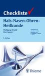 Wolfgang Arnold: Checkliste Hals-Nasen-Ohren-Heilkunde, Buch