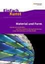 Florian Adler: Material und Form. EinFach Kunst, Buch