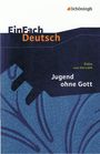 Ödön von Horváth: Jugend ohne Gott. EinFach Deutsch Textausgaben, Buch