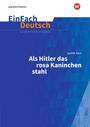 : Als Hitler das rosa Kaninchen stahl. Gymnasiale Oberstufe. EinFach Deutsch Unterrichtsmodelle, Buch,Div.