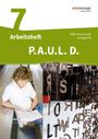 : P.A.U.L. D. (Paul) 7. Arbeitsheft. Differenzierende Ausgabe für Realschulen und Gemeinschaftsschulen. Baden-Württemberg, Buch