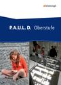 : P.A.U.L. D. (Paul) - Oberstufe. Schulbuch, Buch