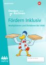 : Fördern Inklusiv. Heft 12: Multiplizieren und Dividieren bis 1000 Denken und Rechnen, Buch