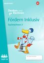 : Fördern Inklusiv. Heft 14: Sachrechnen 3 Denken und Rechnen, Buch