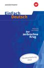 Heinrich Kleist: Der zerbrochne Krug (inkl. Variant) - Neubearbeitung Gymnasiale Oberstufe. EinFach Deutsch Textausgaben, Buch