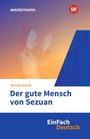 "Der gute Mensch von Sezuan" von Bertolt Brecht. Frau mit Maske in Orangetönen, "westermann" und "EinFach Deutsch" sichtbar.