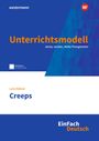 Lutz Hübner: Creeps. Klassen 7 - 9. EinFach Deutsch Unterrichtsmodelle, Buch