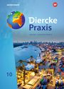Michael Ernst: Diercke Praxis SI Erdkunde 10. Schulbuch. Arbeits- und Lernbuch, Buch