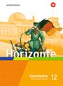 : Horizonte - Geschichte 12. Schulbuch. Für die Oberstufe in Bayern, Buch