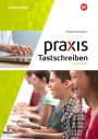 Ingrid Brem: Praxis Tastschreiben 5. - 6. Schuljahr. Mittelschulen. Bayern, Buch