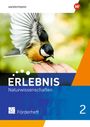 : Erlebnis Naturwissenschaften 2. Förderheft. Allgemeine Ausgabe, Buch